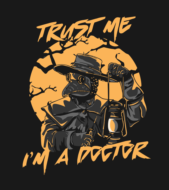 trust me Im a doctor